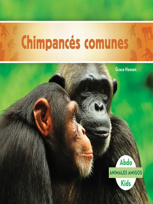 cover image of Chimpancés comunes (Chimpanzees) (Spanish Version)